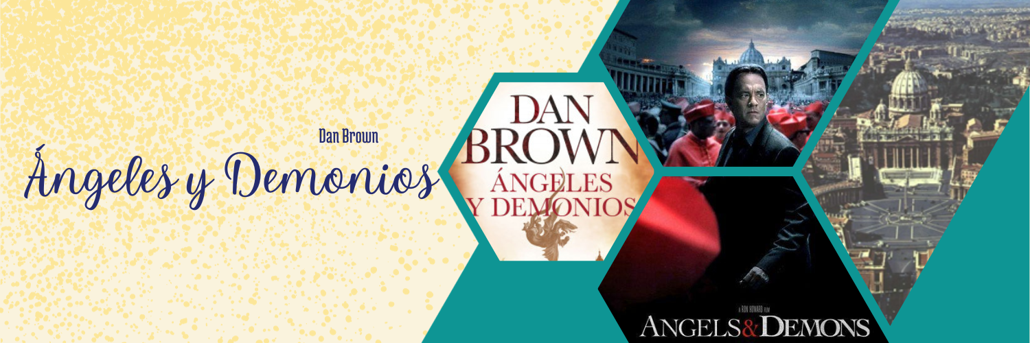 Angeles y Demonios de Dan Brown