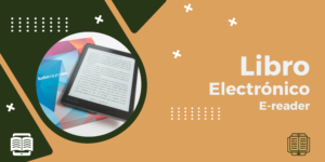 Lee más sobre el artículo eReaders: la revolución silenciosa que lleva la biblioteca a tu bolsillo