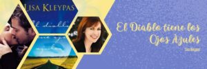 Lee más sobre el artículo “El diablo tiene ojos azules” de Lisa Kleypas, un Romance contemporáneo que te enamorara.