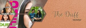 Lee más sobre el artículo «The Duff» de Kody Keplinger: Una historia realista sobre amor, amistad y aceptación