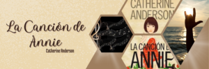 Lee más sobre el artículo Descubre la emotiva historia de amor en «La Canción de Annie» de Catherine Anderson